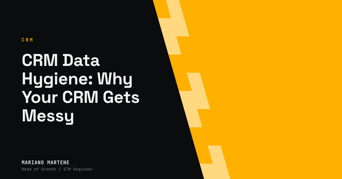 CRM Data Hygiene: Why Your CRM Gets Messy