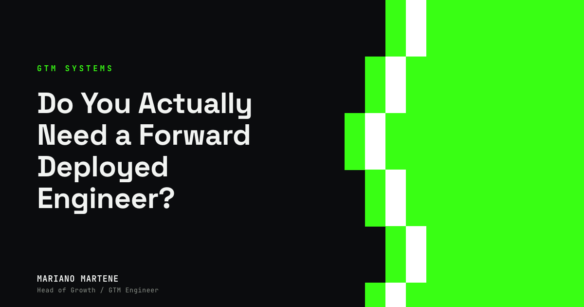 Do You Need a Forward Deployed Engineer?