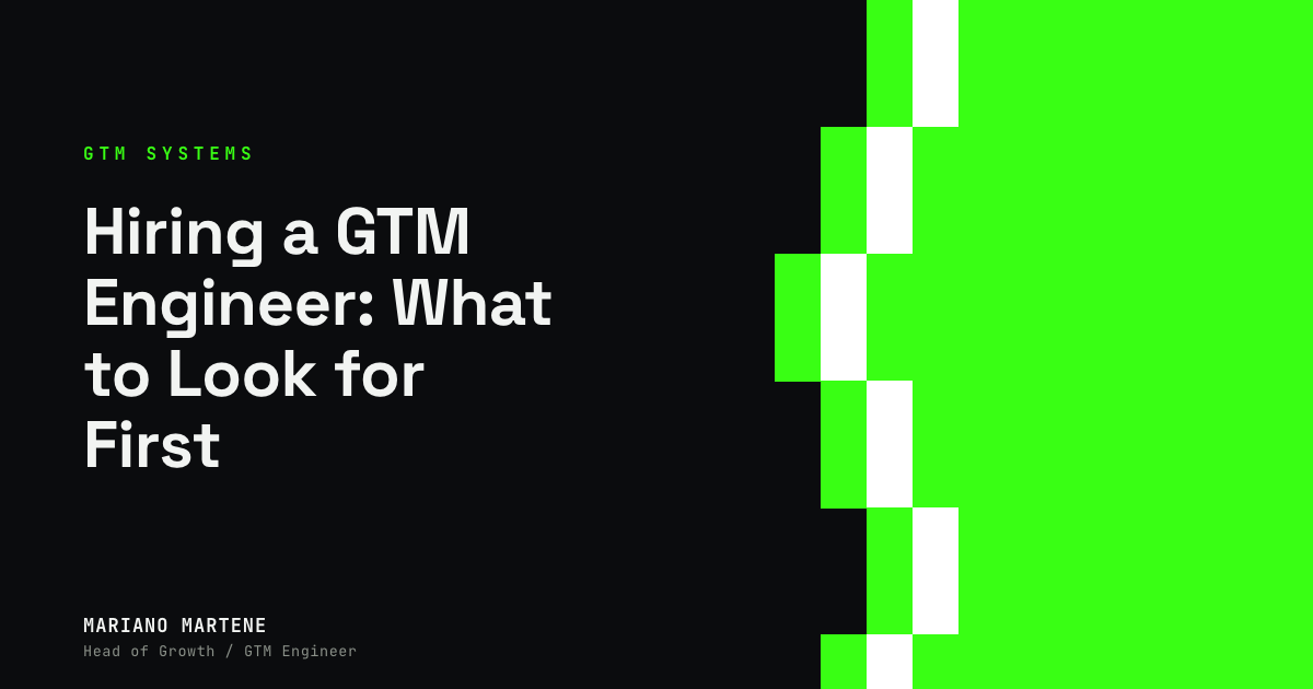 Hiring a GTM Engineer: What to Look for First