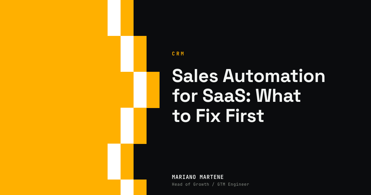 Sales Automation for SaaS: What to Fix First