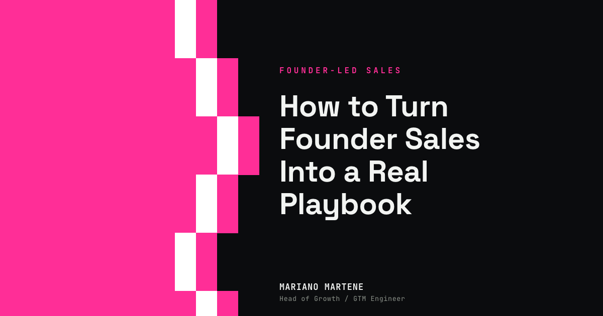 How to Turn Founder Sales Into a Real Playbook